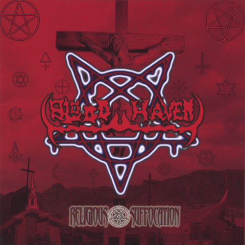 Blood Haven : Religious Suffocation